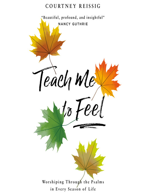 Title details for Teach Me to Feel by Courtney Reissig - Wait list